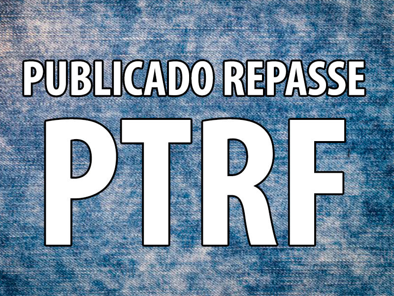 REPASSE PTRF SINESP