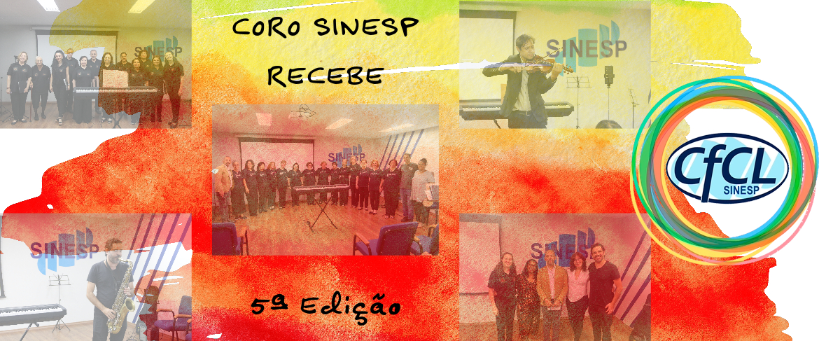 Coro SINESP Recebe - 5ª Edição